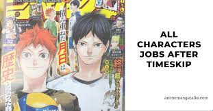 Have you always wondered what haikyuu character are you? Haikyuu Timeskip All Characters Professions And Jobs After Timeskip Animemangatalks