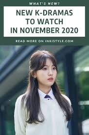 5 New Korean Dramas To Add To Your Watch List In November 2020 New Korean Drama Kdrama Korean Drama