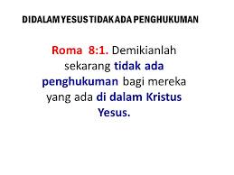 Sebenarnya cara penulisannya sudah jelas, 'di' sebagai pembentuk kata kerja pasif cara penulisannya digandengkan atau serangkai. Didalam Yesus Tidak Ada Penghukuman Ppt Download