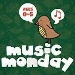 Music Monday (ages 0 - 5)