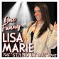 One Funny Lisa Marie in East Rutherford, NJ