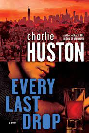 Submitted 2 months ago by teenitini. Every Last Drop A Novel Joe Pitt Casebooks Band 4 Amazon De Huston Charlie Fremdsprachige Bucher