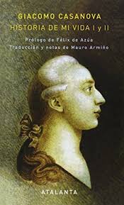 Giacomo Casanova Historia De Mi Vida Memorias