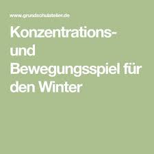 Konzentrations Und Bewegungsspiel Fur Den Winter Bewegungsspiele Turnen Im Kindergarten Bewegungsgeschichte