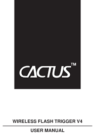 While it triggers both portable flashes and studio strobe lights, it also supports the cactus v6 is not compatible with any other flash trigger model, including the cactus v2, cactus v2s, and cactus v4. Cactus V4 User Manual Pdf Download Manualslib