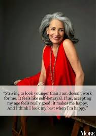 Striving To Look Younger Than I Am Doesn T Work For Me It Feels Like Self Betrayal Plus Accepting My Ag Aging Gracefully Ageless Beauty Beautiful Gray Hair