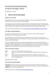 The perception of a brand for a customer is largely informed by their previous experience with it. Personal Branding In The Digital Age Course Handouts