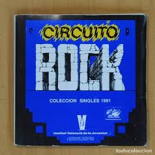 Varios Circuito Rock Coleccion Singles 1991 6 Singles