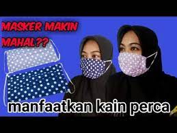 Cara Membuat Masker Kain Masker Maskerkain Maskerperca Youtube Kain Jahitan Kain Perca Menjahit
