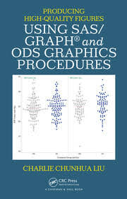 PRODUCING HIGH QUALITY FIGURES USING SAS/GRAPH AND ODS GRAPHICS POCEDURES