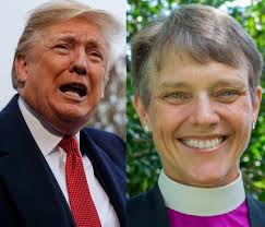 What is your reaction to the Episcopal Bishop's sermon that Donald Trump  called NASTY IN TONE?