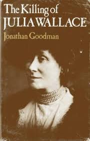 The Killing of Julia Wallace by Jonathan Goodman