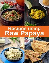 17 Raw Papaya Recipes Tarladalal Com
