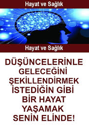 Dusunce Gucu Ile Gelecegini Degistir Dusunceler Olumlamalar Guzel Soz
