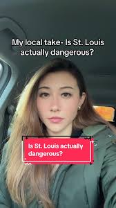 Is St Louis Safe for Vacation