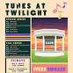Tunes at Twilight