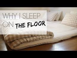Why I Sleep On The Floor Japanese Futons Youtube Japanese Floor Bed Sleep On The Floor Ikea Sofa Bed