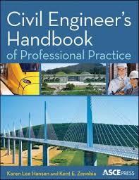 Civil Engineer S Handbook Of Professional Practice Civil Engineering Handbook Civil Engineering Books Civil Engineering