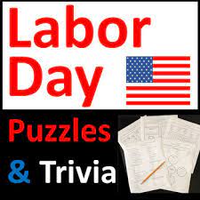 Cleveland signed an act in 1894 establishing the federal holiday; Labor Day Activities Puzzles And Trivia Questions Tpt