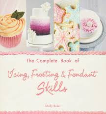 We did not find results for: The Complete Book Of Icing Frosting Fondant Skills Baker Shelly 9781438003443 Amazon Com Books