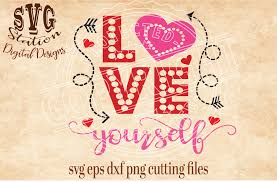 Free Free 58 Love Yourself Svg SVG PNG EPS DXF File
