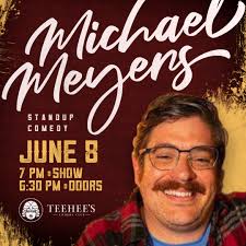 See Michael Meyers this Saturday, June 8 at Teehee's in Des Moines! Michael  Meyers is a Chicago based stand up comedian. A regular