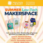 Summer Low-Tech Makerspace