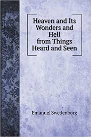Hallucinations are very startling and frightening: Heaven And Its Wonders And Hell From Things Heard And Seen Swedenborg Emanuel 9785519701341 Amazon Com Books
