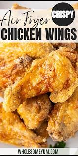 Crispy Air Fryer Chicken Wings Recipe In 2020 Air Fryer Chicken Wings Air Fryer Recipes Chicken Wings Air Fryer Chicken