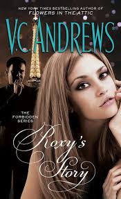 As she endures neglect and abuse, heaven discovers a dark secret that changes everything. Roxy S Story V C Andrews Read Online Free Books