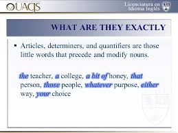 Choose a topic and start improving your english grammar today. Articles Determiners And Quantifiers Ppt Video Online Download