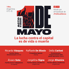 El partido obrero, no es ni partido, ni obrero. La Izquierda Hara Actos Virtuales Para Celebrar El 1 De Mayo Como Seran Noticias Economicas Financieras Y De Negocios El Cronista