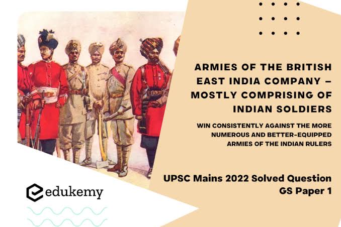 Why did the armies of the British East India Company – mostly comprising of Indian soldiers – win