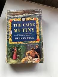 Enotes plot summaries cover all the significant action of the caine mutiny. The Caine Mutiny By Wouk Herman