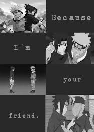 Naruto And Sasuke Because I M Your Friend Olhos De Anime Personagens De Anime Naruto