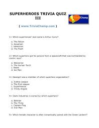 When are they going to get a justice league movie together? Superheroes Trivia Quiz Iii Trivia Champ