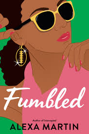 Fumbled (Playbook, #2) by Alexa Martin