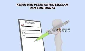 Kesan Dan Pesan Untuk Sekolah Dan Contohnya Apa Ya Penulis Cilik Pesan Sekolah Tulisan