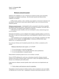 Identificarea unei camere pentru persoanele care se simt rau și dotarea acesteia cu materiale și desfasurarea activităților de educare și informare a agajaților cu privire la măsurile de prevenire mesele și restul dotărilor din cantine, vestiare și camere de odihnă vor fi dezinfetate după fiecare grup. Curs 5 Procedura Zarafiu 24 03 2014