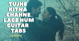 Tera Ban Jaunga Guitar Tabs Full Song Blogsoch