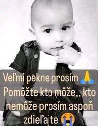 PROSÍM POMÔŽTE KTO MÔŽE KTO NEMÔŽE PROSÍM ASPOŇ ZDIEĽAJTE 🥺 💚Mirko je  jedno z mnohých chorých detičiek ktorého trápi ťažký život jeho rodičov.  Jedinou nádejou pre Mirka ste Vy ľudia s dobrým