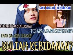 12 apr 2019 ingin dapat nilai sbmptn soshum yang bagus dan bisa masuk ke jurusan. Ngomongin Bidan Kuliah Kebidanan Cara Tes Masuk Kuliah Bidan Enak Gak Youtube