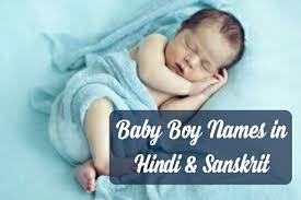 Sanskrit And Hindi Names Of Baby Boy From H To J The Mommypedia Name Of Baby Boy Baby Names Indian Baby Names