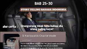 Mereka yang memperlakukannya seperti binatang sekarang tidak lebih dari pelayan. Novel Si Karismatik Charlie Wade Bahasa Indonesia Chapter 25 30 Youtube