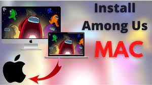 How To Download Install Among Us On Mac Macbook Pro