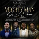 “Mighty Man” Awards & Appreciation Event