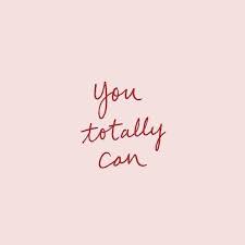 We Love Pink Quotes You Totally Can Inspirational Quote Positive Quote Motivational Quote Pink An Citations Sur Les Mots Citation Mignonne Nouvelle Semaine