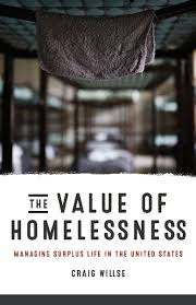 This will be a polemical piece of writing (aqa is using the phrase 'language. The Value Of Homelessness University Of Minnesota Press