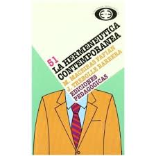 Libro la hermeneútica contemporánea De julio trebolle barrera manuel  maceiras fafián