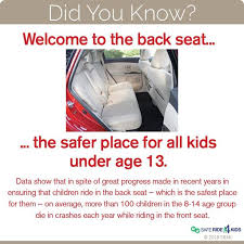 When Can Children Sit In The Front Seat Of The Car Safe Ride 4 Kids Carseat Safety Car Safe Cars